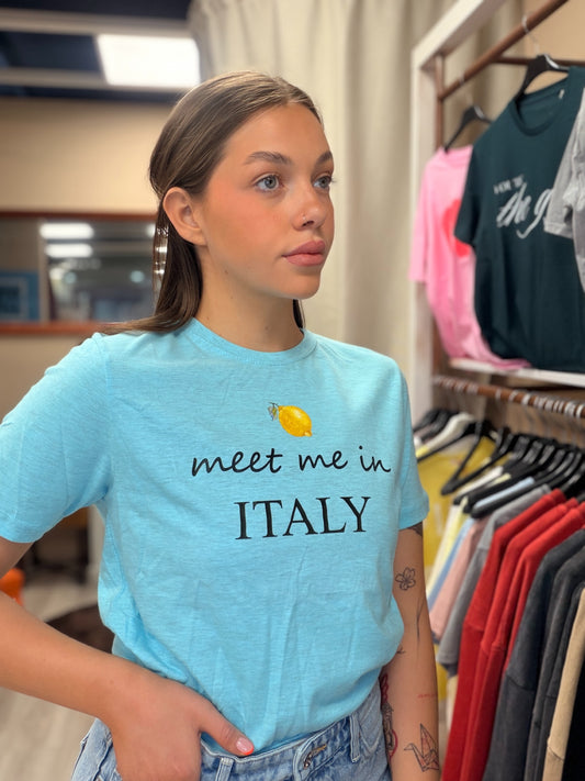 ‘MEET ME IN ITALY’ T-SHIRT